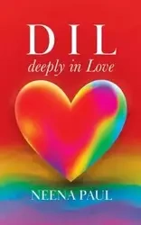 D I L  deeply in Love - Paul Neena
