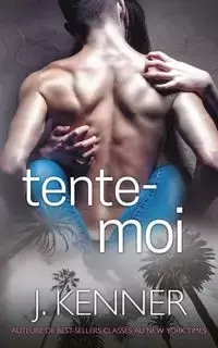 Tente-moi - Kenner J.