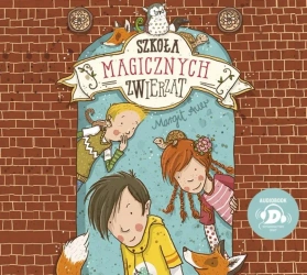Szkoła magicznych zwierząt T.1 audiobook - Margit Auer