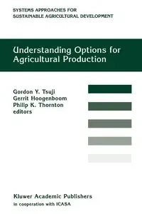 Understanding Options for Agricultural Production - Tsuji G.Y.