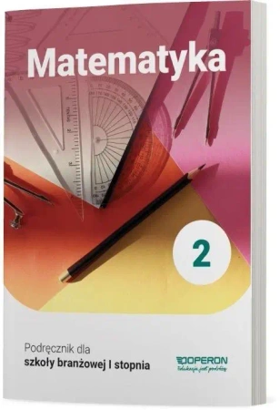 Matematyka SBR 2 Podr. wyd.2020 OPERON - Adam Konstantynowicz, Anna Konstantynowicz, Małgo