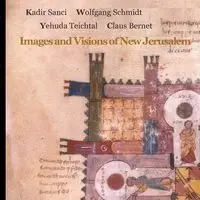 Images and Visions of New Jerusalem - Teichtal Yehuda