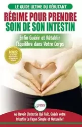 Régime Pour Prendre Soin de Son Intestin - Jennifer Louissa