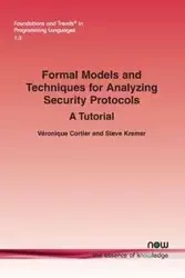 Formal Models and Techniques for Analyzing Security Protocols - Cortier Véronique