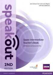 Speakout 2ND Edition. Upper Intermediate. Teacher's Guide with Resource & Assessment Disc Pack OOP - Jane Comyns Carr|Nick Witherick|Louis Rogers