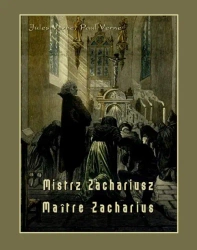 eBook Mistrz Zachariusz. Maître Zacharius - Jules Verne epub mobi