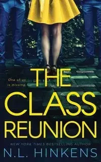 The Class Reunion - Hinkens N L