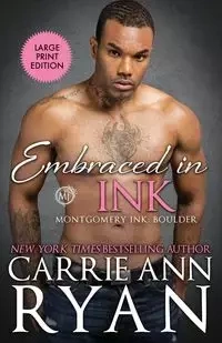 Embraced in Ink - Ryan Carrie Ann