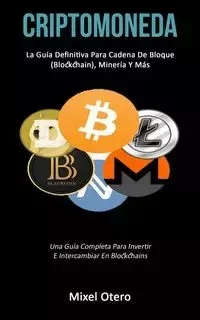 Criptomoneda - Otero Mixel