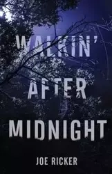 Walkin' After Midnight - Joe Ricker