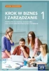 Biznes i zarządzanie LO 1 Krok w biznes...podr. ZP - Zbigniew Makieła, Tomasz Rachwał