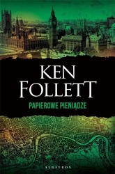Papierowe pieniądze - Ken Follett
