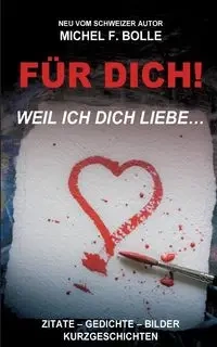 FÜR DICH! - Michel F. Bolle