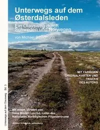 Unterwegs auf dem Østerdalsleden - Schildmann Michael