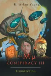 The Mu Conspiracy III - Young R. Arlan