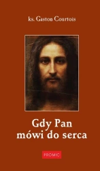 Gdy Pan mówi do serca - Gaston Courtois