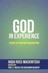 God in Experience - Hugh Ross Mackintosh