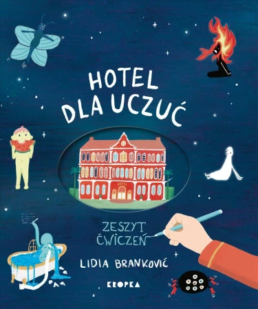 Hotel dla uczuć. Zeszyt ćwiczeń - Lidia Branković