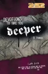Devotions to Take You Deeper - Ed Strauss