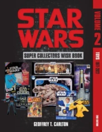 Star Wars Super Collector's Wish Book, Vol. 2 - Geoffrey Carlton T.
