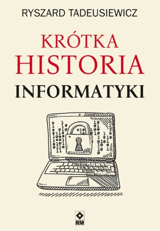 eBook Krótka historia informatyki - Ryszard Tadeusiewicz epub mobi