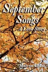 September Songs - Chase Melvyn