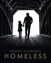 Homeless - Miranda Rodney D