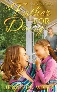 A Father for Daisy - Jennifer Wenn