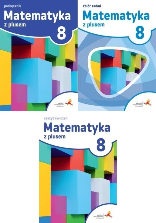 Matematyka z plusem 8 Podręcznik + ćwiczenia + zbiór zadań GWO - M. Dobrowolska (red.)