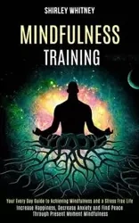 Mindfulness Training - Whitney Shirley