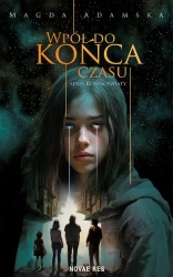 eBook Wpół do końca czasu - Magda Adamska epub mobi