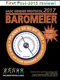 SADC Gender Protocol 2017 Barometer - Morna Colleen Lowe