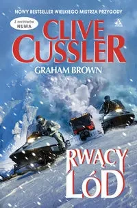 Rwący lód - Cussler Clive, Graham Brown