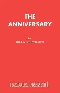 The Anniversary - Bill Macilwraith