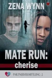 Mate Run - Zena Wynn