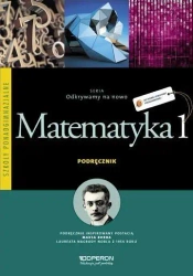 Matematyka LO 1 Odkrywamy... podr ZP w.2013 OPERON - Anna Jatczak, Monika Ciołkosz, Paweł Ciołkosz