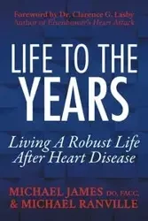 Life to the Years - James Michael DO FACC