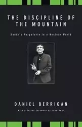 The Discipline of the Mountain - Daniel Berrigan