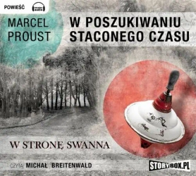 audiobook W poszukiwaniu straconego czasu Tom 1 - Marcel Proust