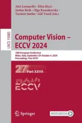 Computer Vision - ECCV 2024 - Leonardis Aleš