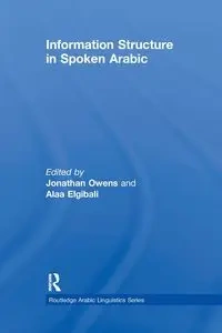 Information Structure in Spoken Arabic - Owens Jonathan