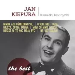 The best. Brunetki, blondynki CD - Jan Kiepura