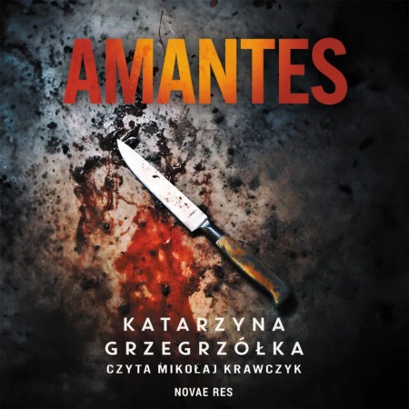 audiobook Amantes - Katarzyna Grzegrzółka