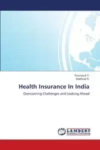 Health Insurance In India - K.T. Thomas