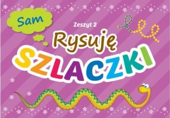 Sam rysuję szlaczki Zeszyt 2 - praca zbiorowa