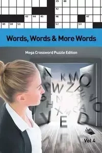 Words, Words & More Words Vol 4 - Speedy Publishing LLC
