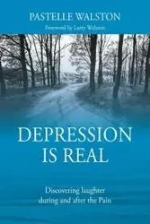 Depression is Real - Walston Pastelle