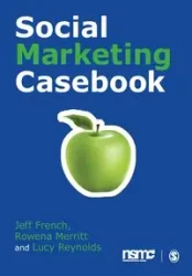 Social Marketing Casebook - Jeff French