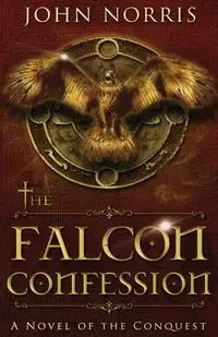 The Falcon Confession - Norris John V