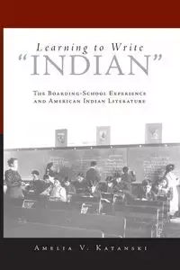 Learning to Write Indian - Katanski Amelia V.